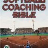 Deals 🔥 The 🥎 Softball Coaching Bible, Book 👍